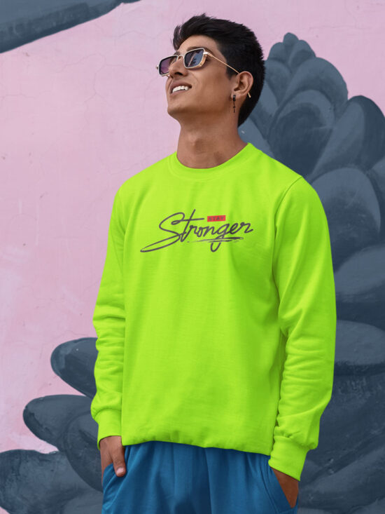 Stronger Sweatshirt