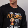 PLAY CHESS Sweatshirt - Image 6